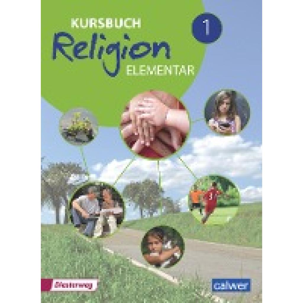 Kursbuch Religion Elementar 1 - Neuausgabe 2016
