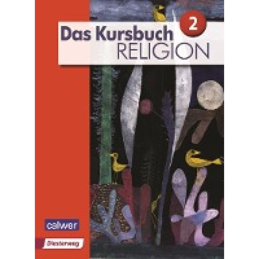 9783766843265 - Das Kursbuch Religion 2 - Ausgabe 2015   Das Kursbuch Religion - Ausgabe 2015 Bd2 Kartoniert (TB)