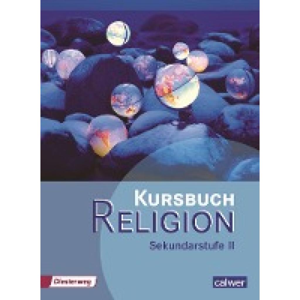 9783766842794 - Hartmut Rupp - GEBRAUCHT Kursbuch Religion Sekundarstufe II Schülerbuch - Preis vom 02062023 050629 h