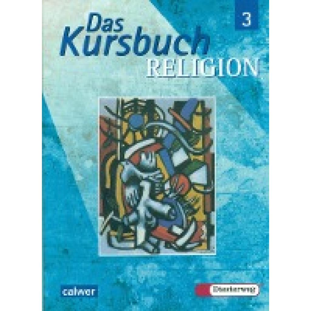 Das Kursbuch Religion 3