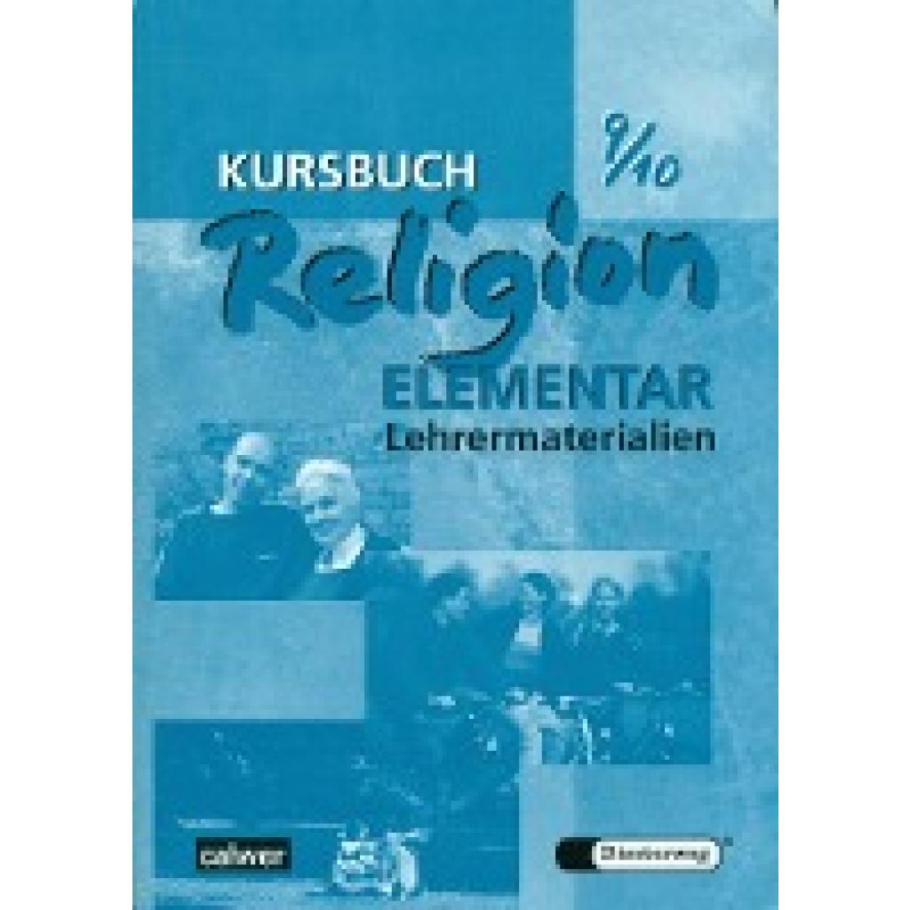 Kursbuch Religion Elementar 9/10. Lehrermaterialien