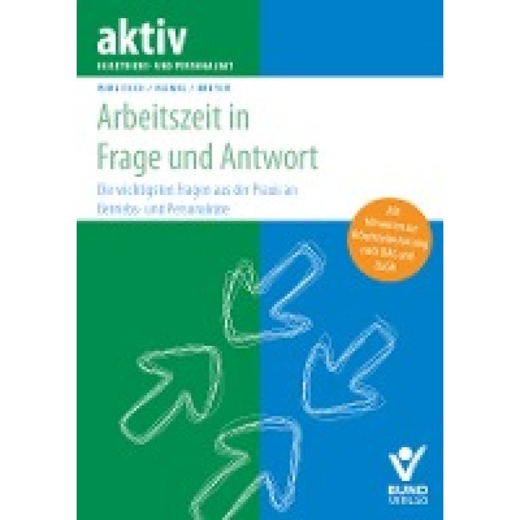 Arbeitszeit in Frage und Antwort (Wirlitsch, Thomas~Reinke, Anja~Breyer, Simone)