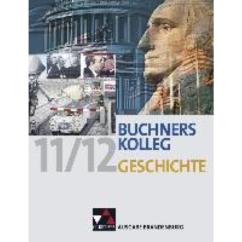 9783766146656 - Thomas Ahbe - GEBRAUCHT Buchners Kolleg Geschichte Ausgabe Brandenburg Für die Jahrgangsstufen 11 12 Unterrichtswerk für die gymnasiale Oberstufe - Preis vom 02082023 050232 h 9783766146656 - Thomas Ahbe - GEBRAUCHT Buchners Kolleg Geschichte Ausgabe Brandenburg Für die Jahrgangsstufen 11 12 Unterrichtswerk für die gymnasiale Oberstufe - Preis vom 02082023 050232 h