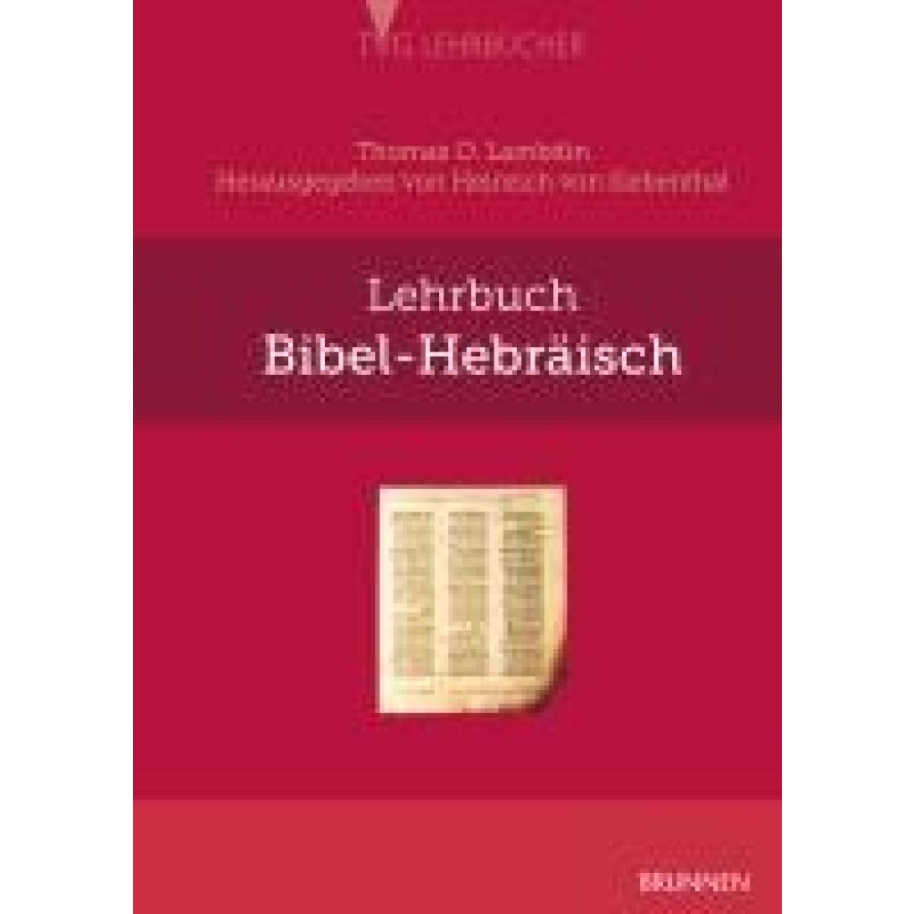 9783765595639 - Lehrbuch Bibel-Hebräisch - Thomas O Lambdin Heinrich von Siebenthal Gebunden