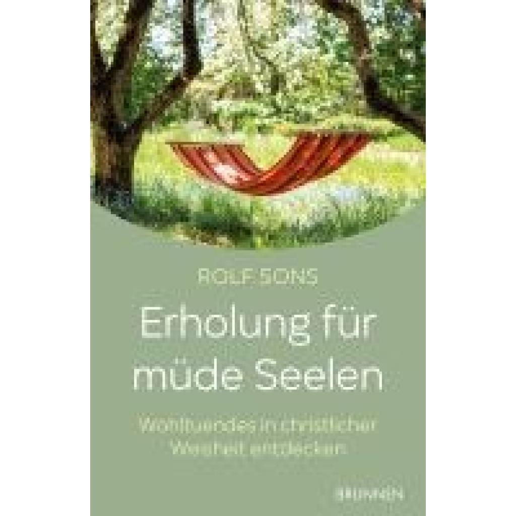 9783765543845 - Erholung für müde Seelen - Rolf Sons Kartoniert (TB)
