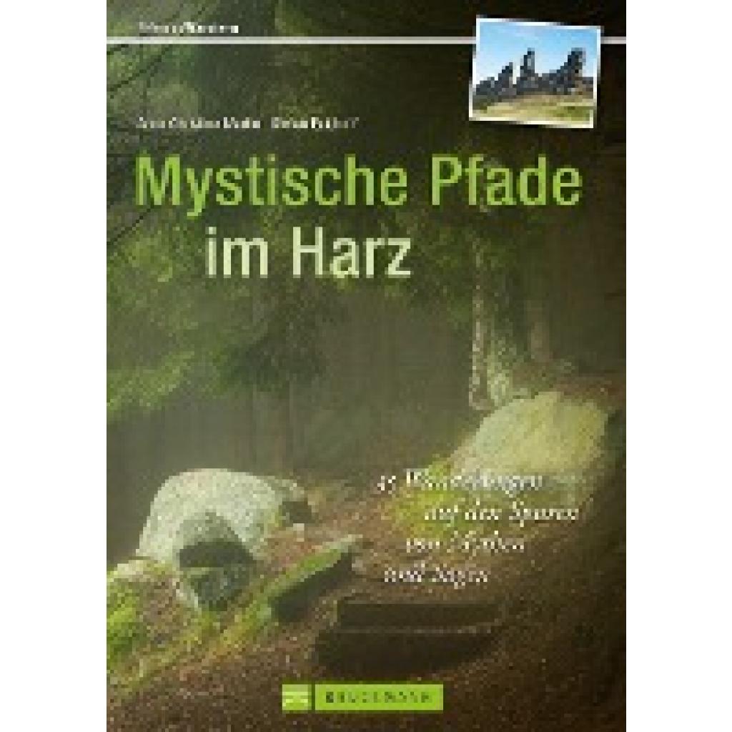 9783765454004 - ErlebnisWandern   Mystische Pfade im Harz - Anne Chr Martin Stefan Feldhoff Kartoniert (TB)