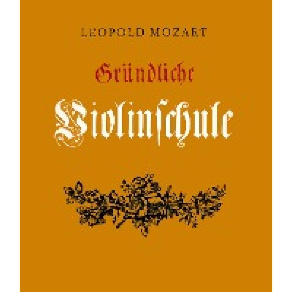 Mozart, Leopold: Gründliche Violinschule