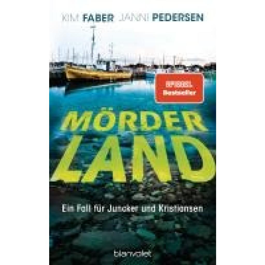 Faber, Kim: Mörderland