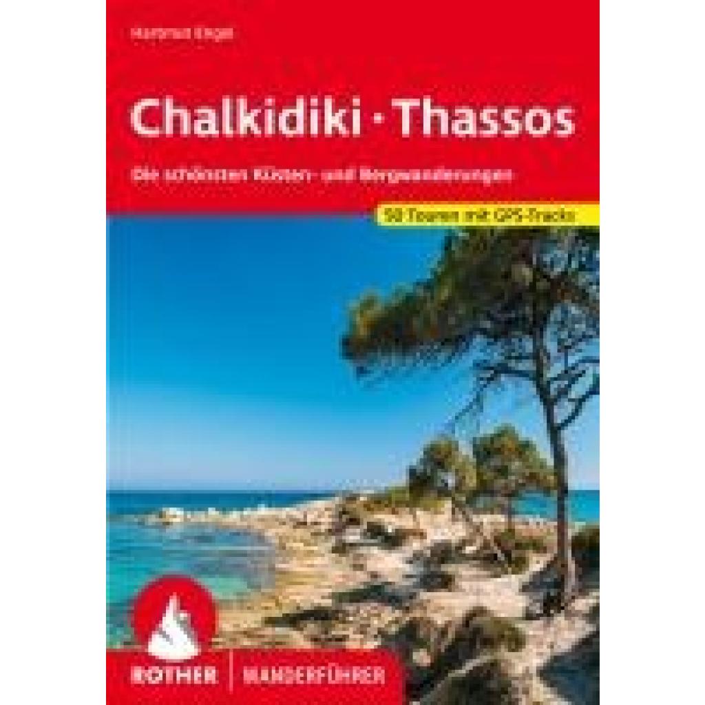 Engel, Hartmut: Chalkidiki - Thassos