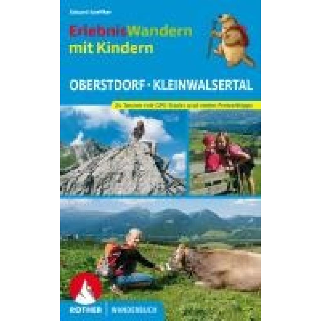 Soeffker, Eduard: Erlebniswandern mit Kindern Oberstdorf - Kleinwalsertal