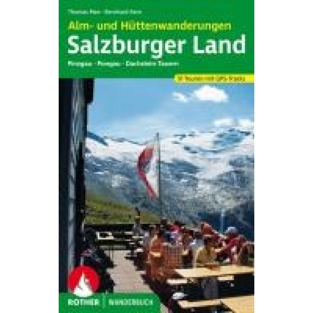 Man, Thomas: Alm- und Hüttenwanderungen Salzburger Land