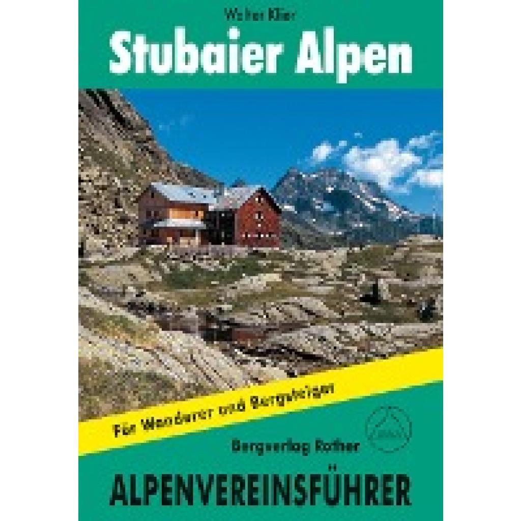 Klier, Walter: Stubaier Alpen alpin