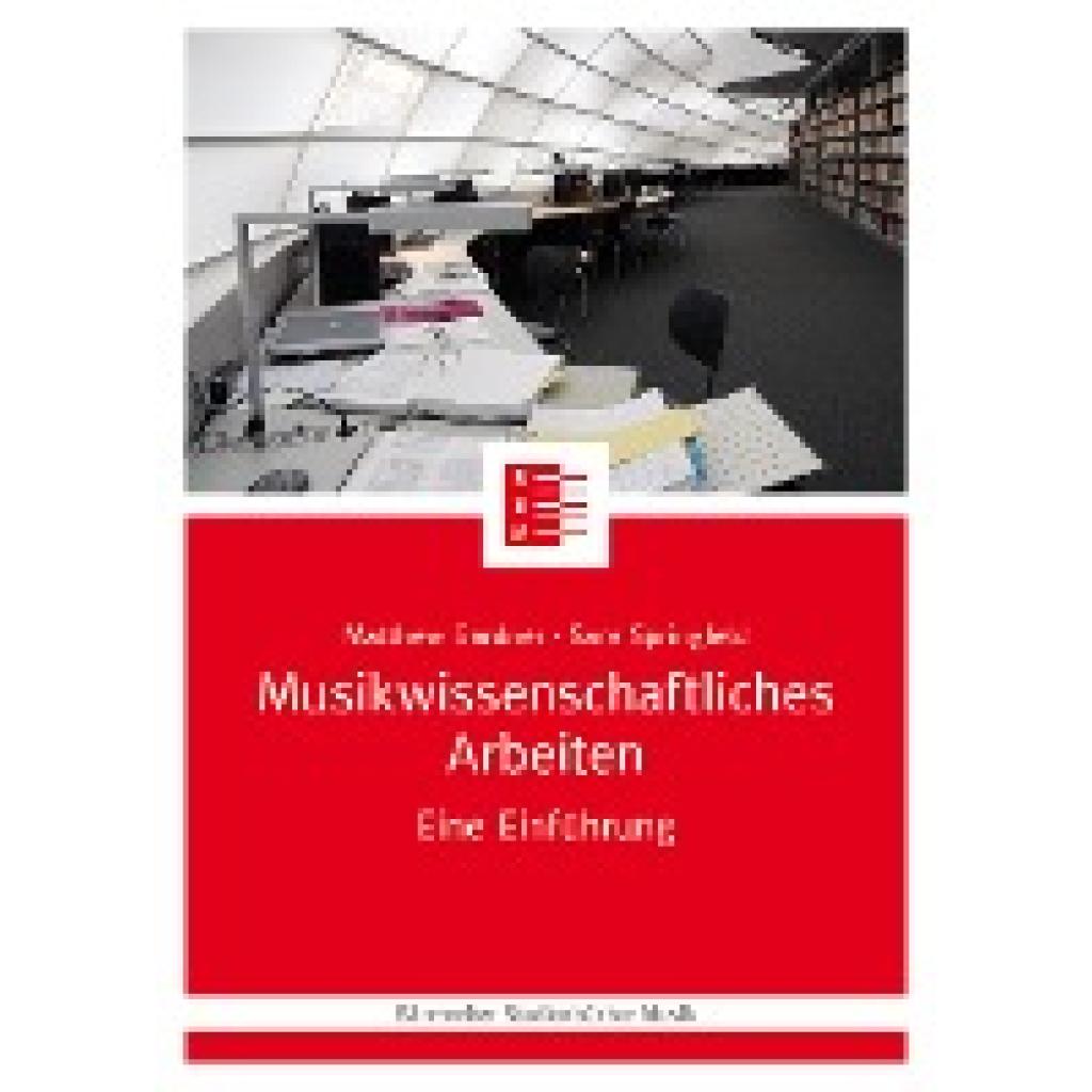 Musikwissenschaftliches Arbeiten (Gardner, Matthew~Springfeld, Sara)