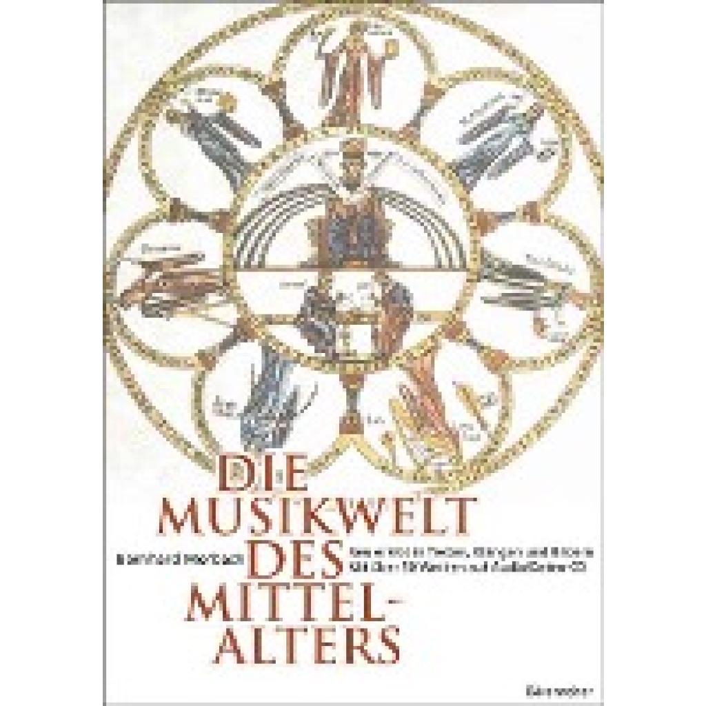 Morbach, Bernhard: Die Musikwelt des Mittelalters