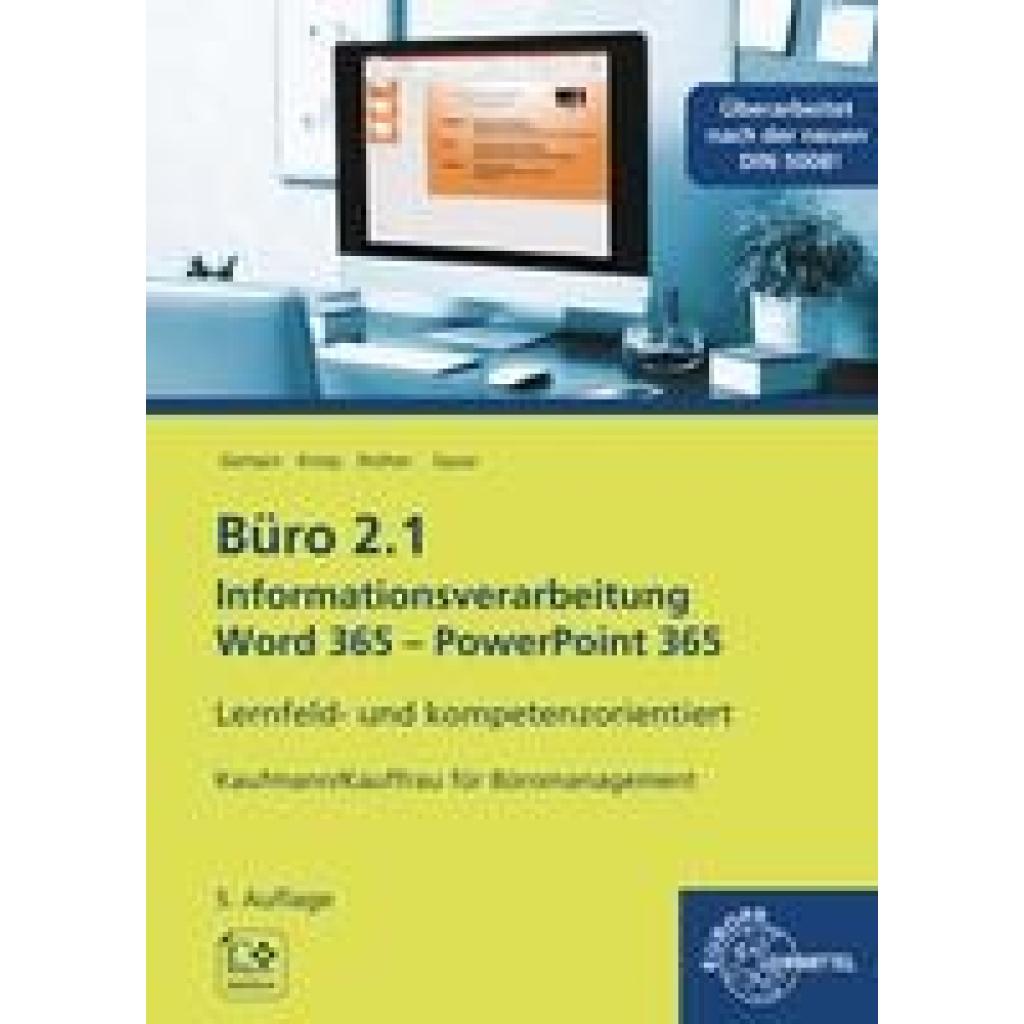 9783758541421 - Büro 21 Informationsverarbeitung Word 365 - PowerPoint 365 - Christiane Gertsen Gisbert Sauer Kartoniert (TB) 9783758541421 - Büro 21 Informationsverarbeitung Word 365 - PowerPoint 365 - Christiane Gertsen Gisbert Sauer Kartoniert (TB)