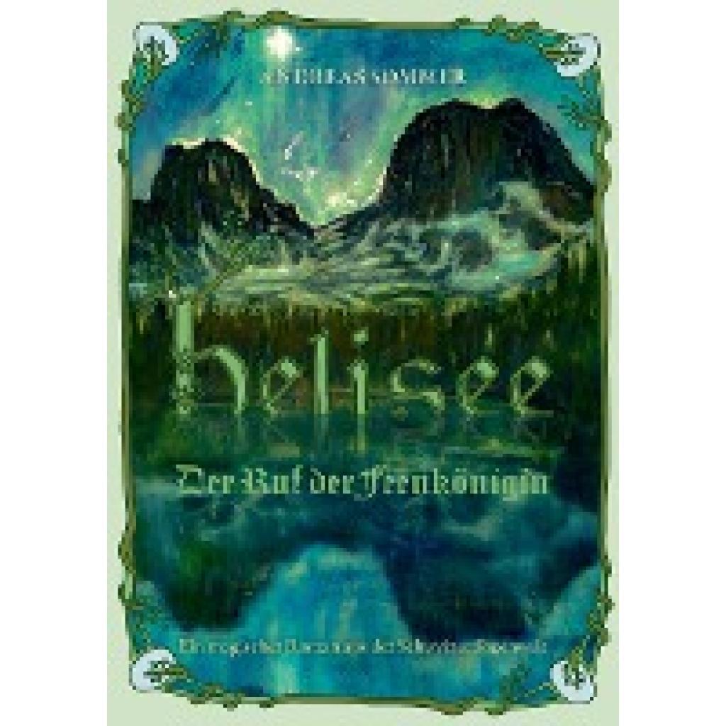 Sommer, Andreas: Helisee