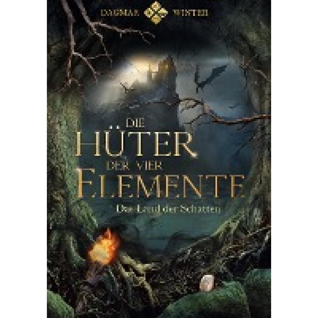 Winter, Dagmar: Die Hüter der vier Elemente