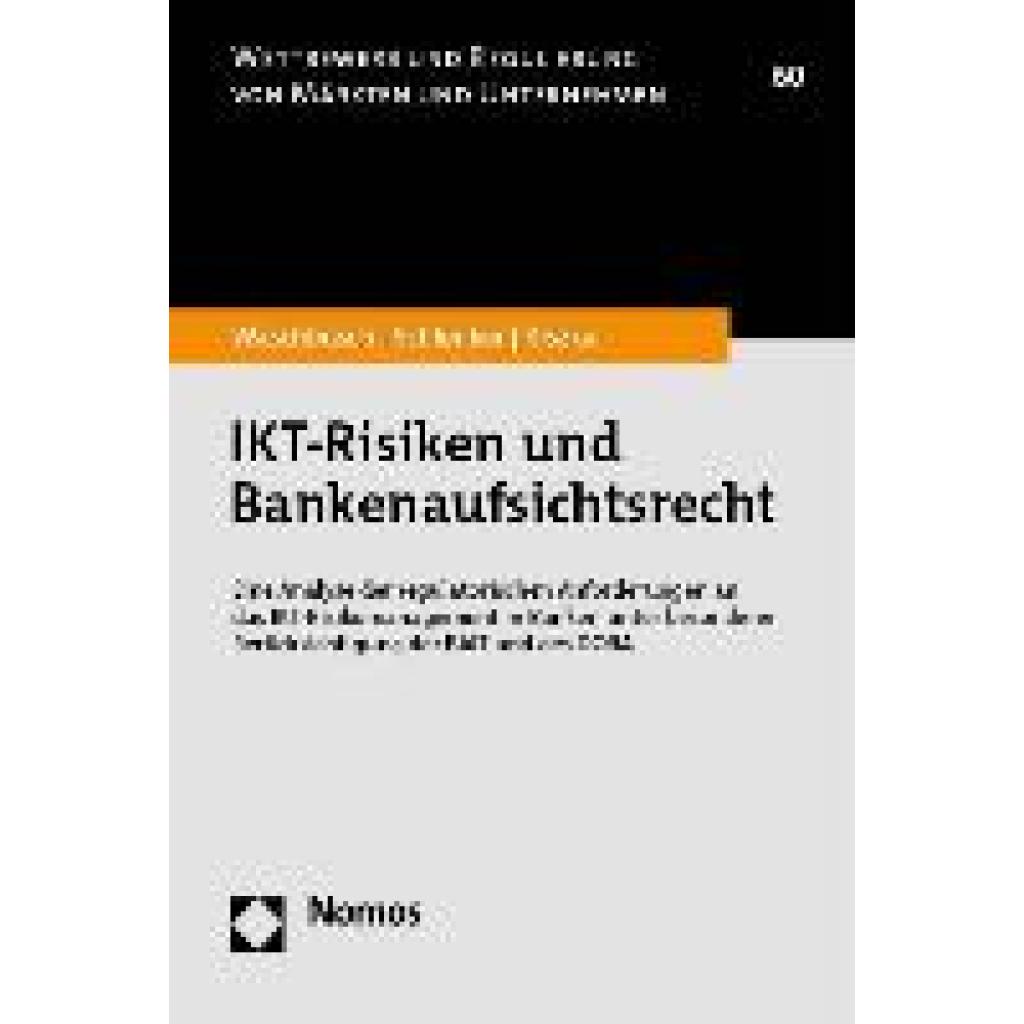 IKT-Risiken und Bankenaufsichtsrecht (Waschbusch, Gerd~Schlenker, Ben~Kiszka, Sabrina)
