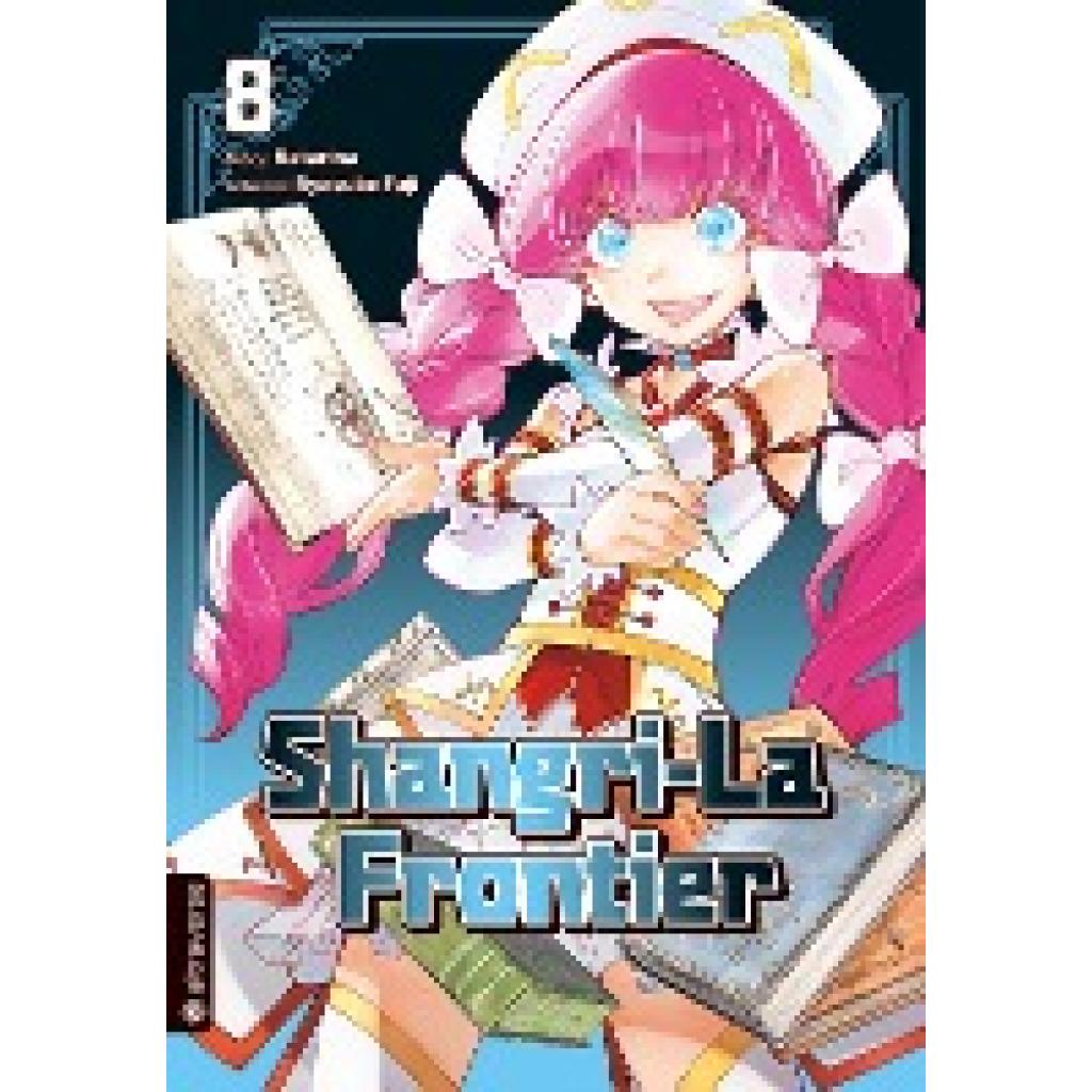 9783753914633 - Shangri-La Frontier Bd8 - Katarina Ryosuke Fuji Kartoniert (TB)