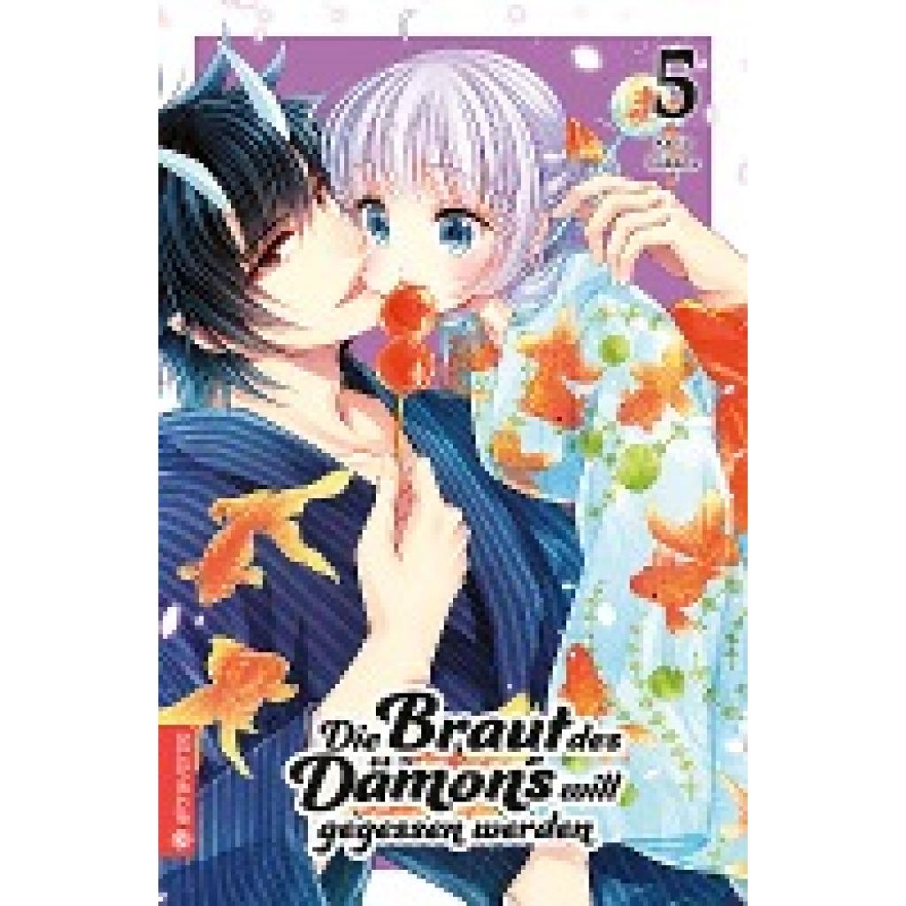 9783753913377 - Die Braut des Dämons will gegessen werden 05 - Keiko Sakano Kartoniert (TB) 9783753913377 - Die Braut des Dämons will gegessen werden 05 - Keiko Sakano Kartoniert (TB)
