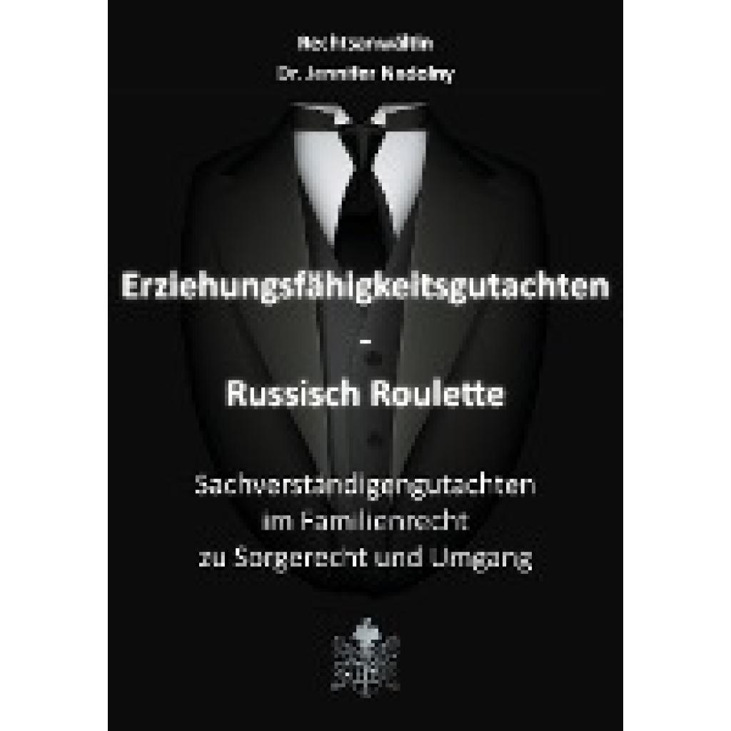 9783753455532 - Nadolny Jennifer Erziehungsfähigkeitsgutachten - Russisch Roulette 9783753455532 - Nadolny Jennifer Erziehungsfähigkeitsgutachten - Russisch Roulette