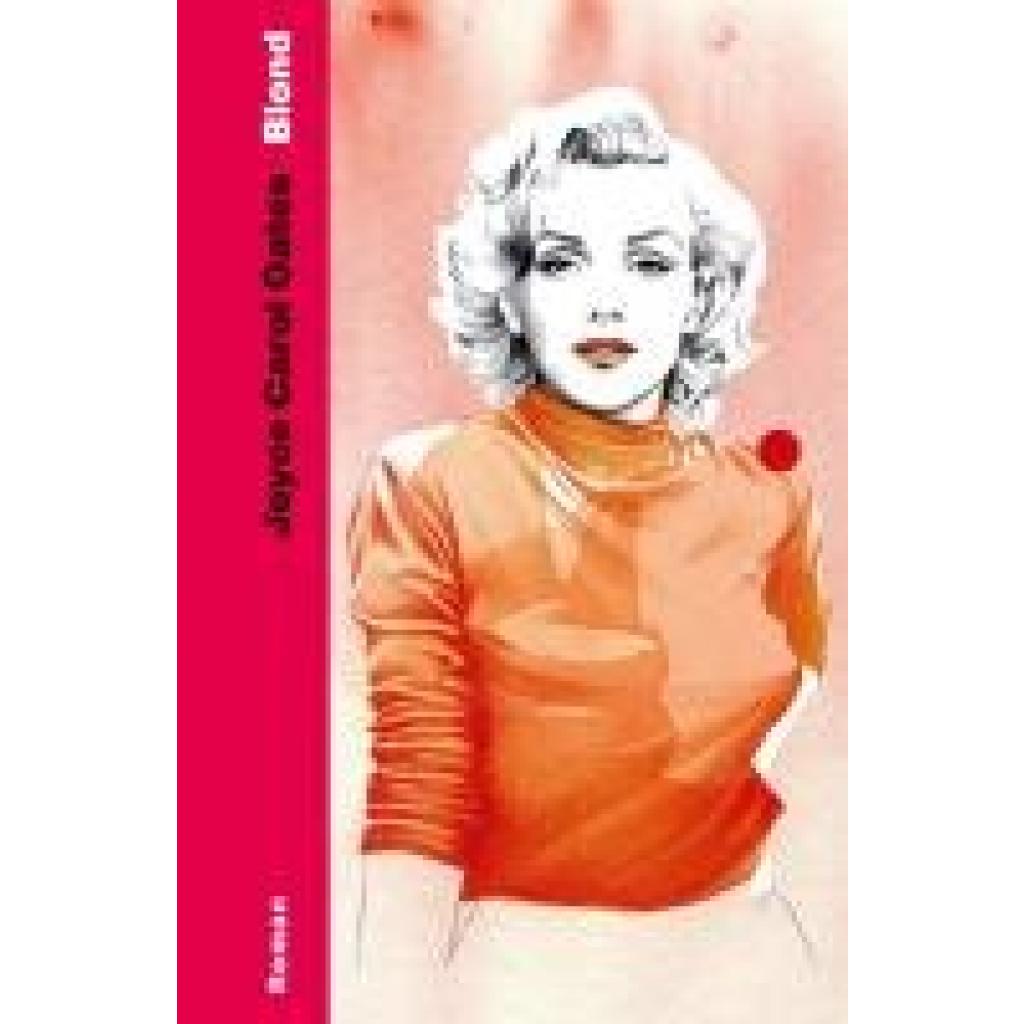9783753000046 - Oates Joyce Carol - GEBRAUCHT Blond - Preis vom 02102023 050404 h 9783753000046 - Oates Joyce Carol - GEBRAUCHT Blond - Preis vom 02102023 050404 h