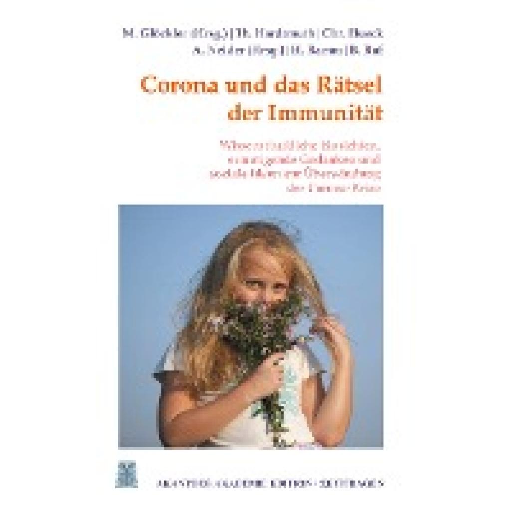 Corona und das Rätsel der Immunität (Hardtmuth, Thomas~Hueck, Christoph~Ramm, Hartmut~Ruf, Bernd)