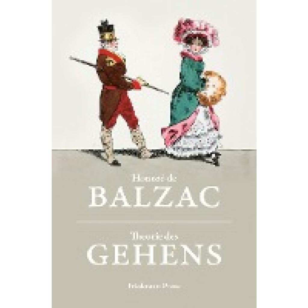 Balzac, Honoré de: Theorie des Gehens