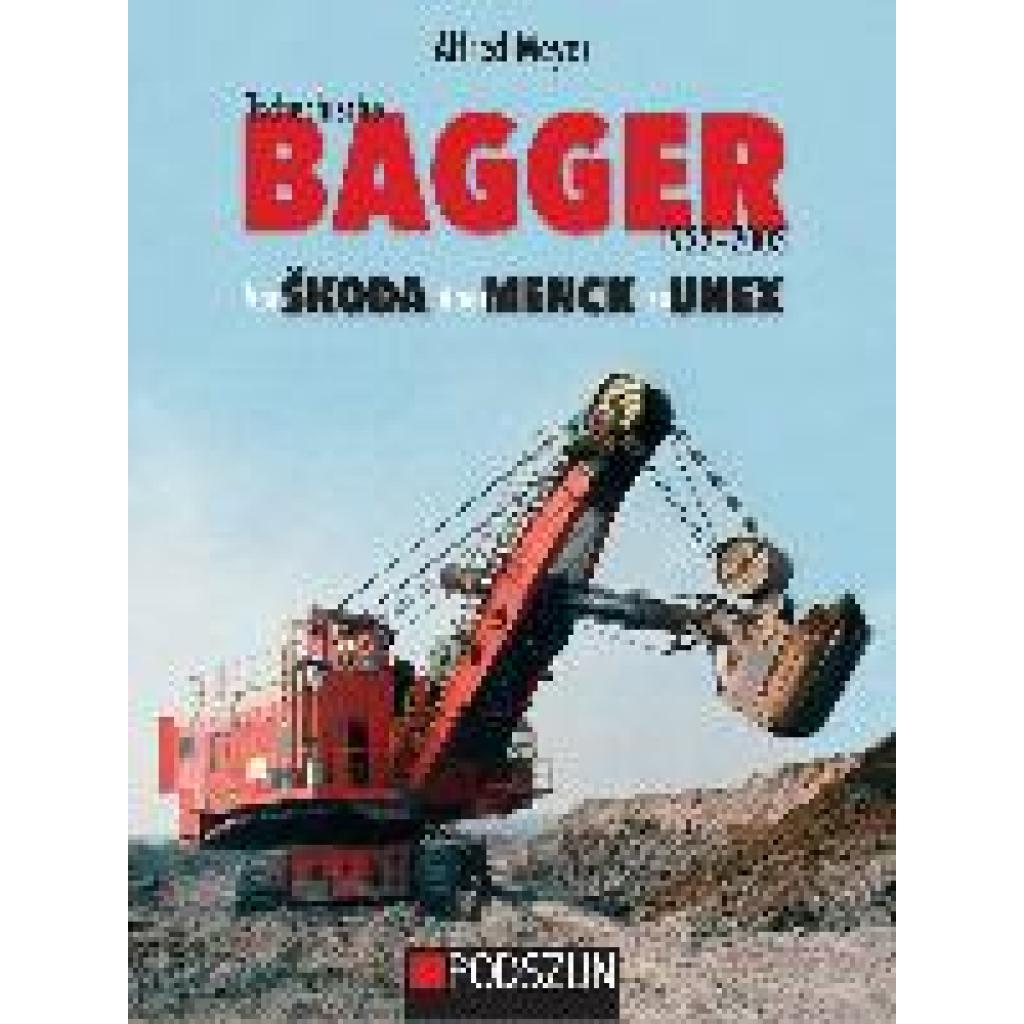 9783751610780 - Tschechische Bagger 1922-2003 Von koda über Menck zu Unex - Alfred Meyer Gebunden 9783751610780 - Tschechische Bagger 1922-2003 Von koda über Menck zu Unex - Alfred Meyer Gebunden