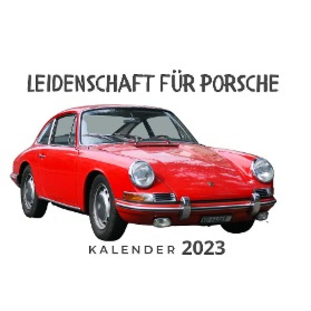 Hübsch, Bibi: Leidenschaft für Porsche