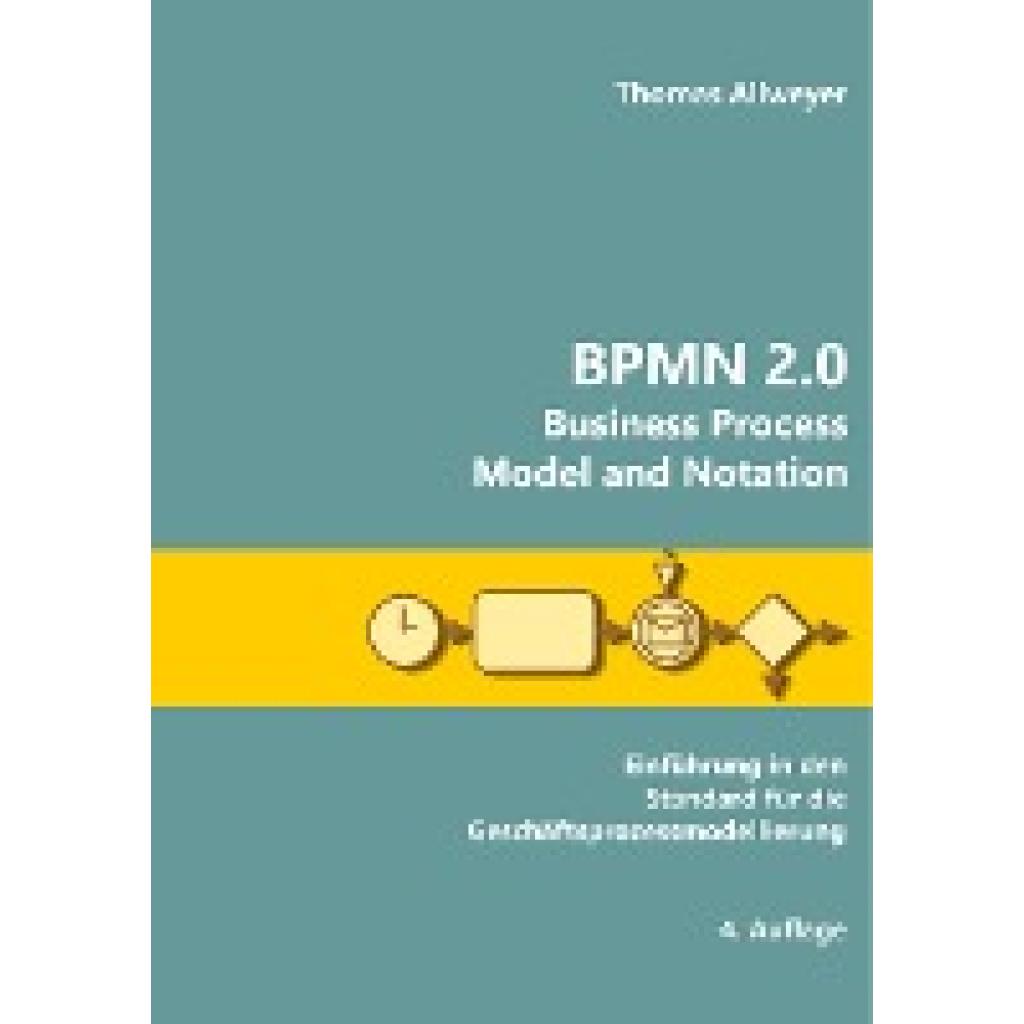 9783750435261 - Allweyer Thomas BPMN 20 - Business Process Model and Notation