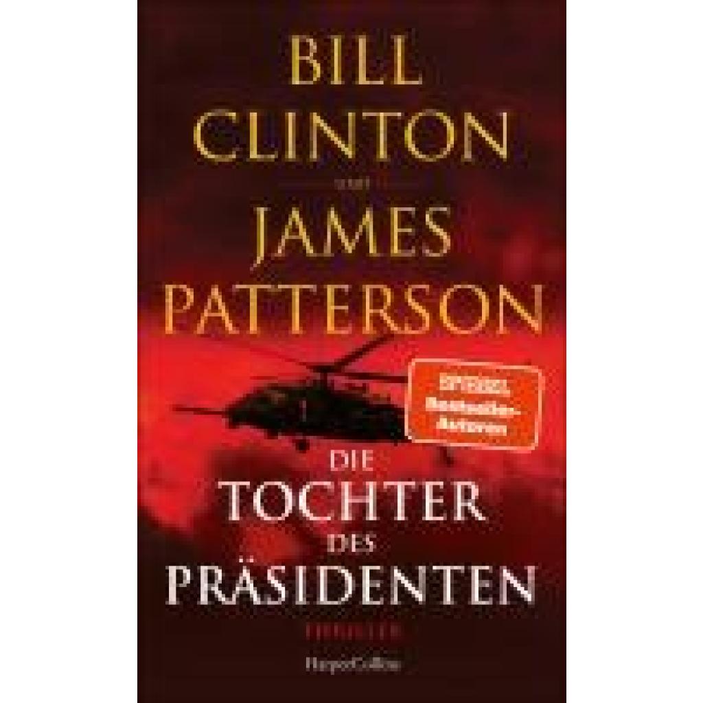 9783749902507 - Die Tochter des Präsidenten - Bill Clinton James Patterson Gebunden