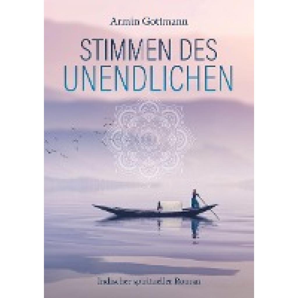 Gottmann, Armin: Stimmen des Unendlichen