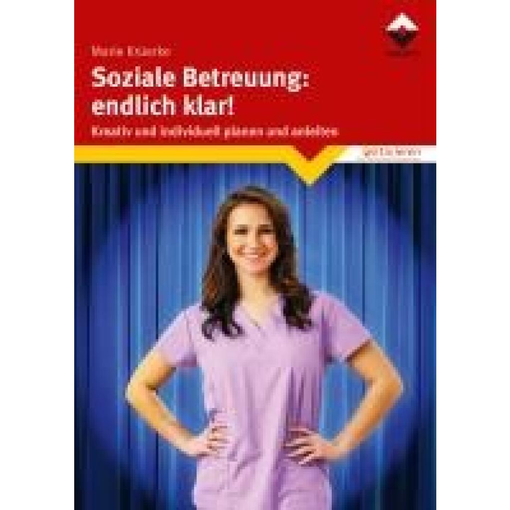 Soziale Betreuung: endlich klar! (Krüerke, Marie)