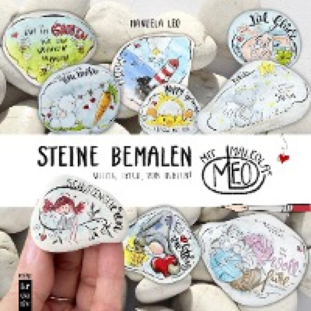 9783747507049 - Steine bemalen mit MaLEOla - Manuela Leo Gebunden 9783747507049 - Steine bemalen mit MaLEOla - Manuela Leo Gebunden