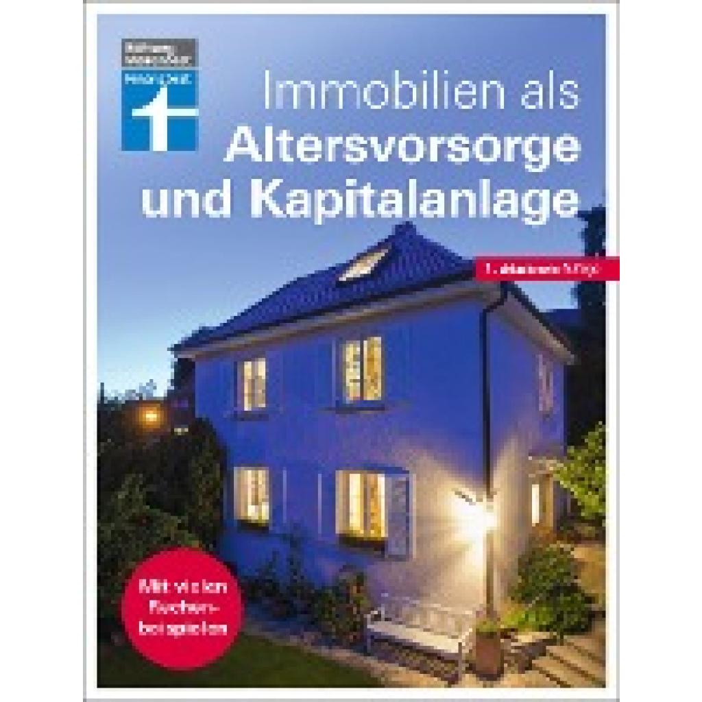 Oberhuber, Nadine: Immobilien als Altersvorsorge und Kapitalanlage