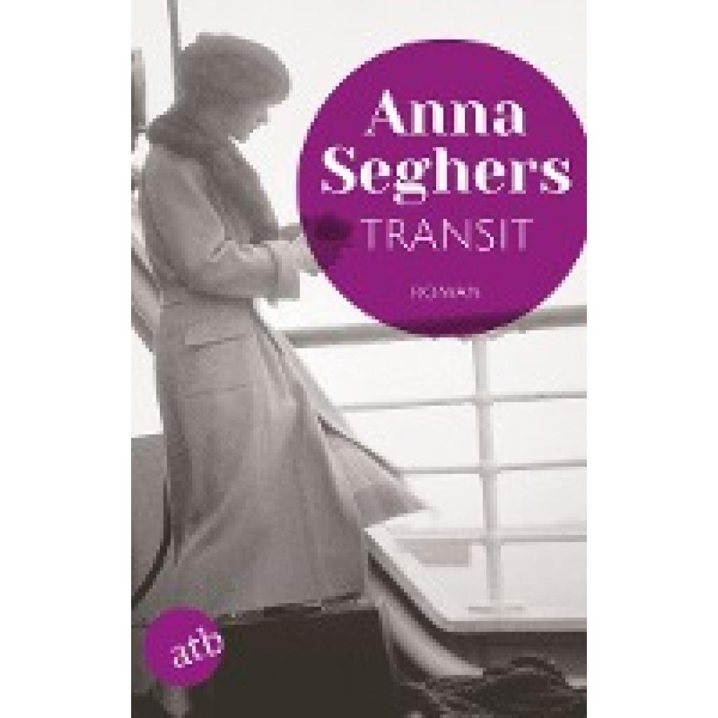 Seghers, Anna: Transit