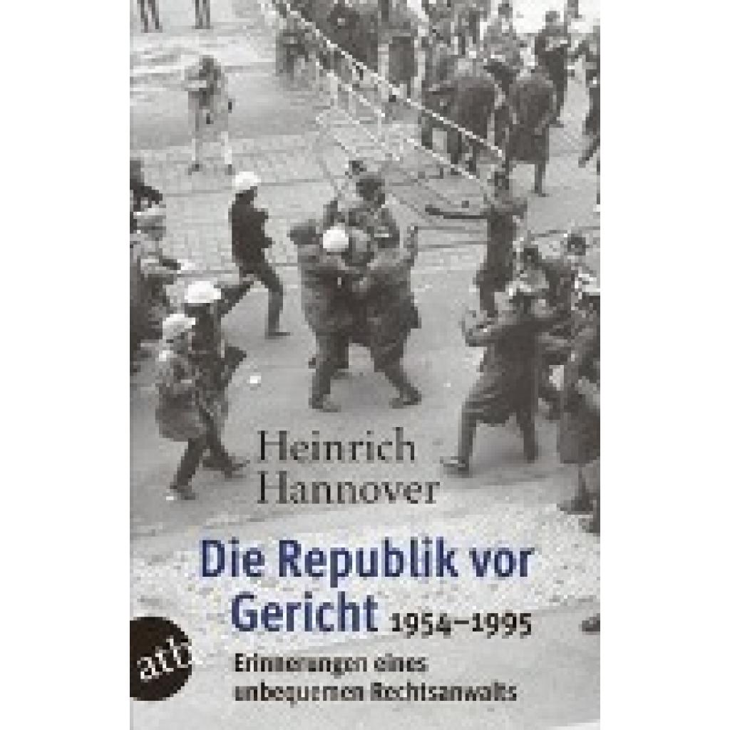 9783746634364 - Die Republik vor Gericht 1954-1995 - Heinrich Hannover Kartoniert (TB)