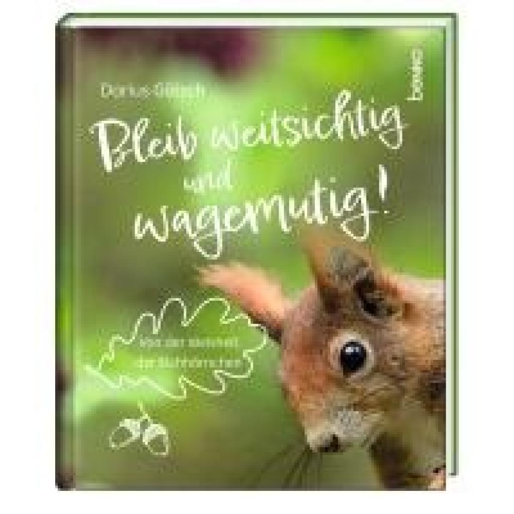 9783746264516 - Götsch Darius Bleib weitsichtig und wagemutig!