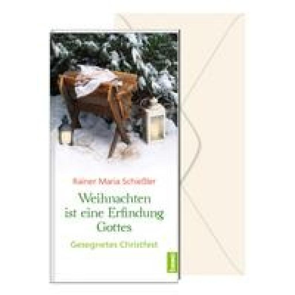 9783746264431 - Weihnachten ist eine Erfindung Gottes - Rainer Maria Schießler Kartoniert (TB)