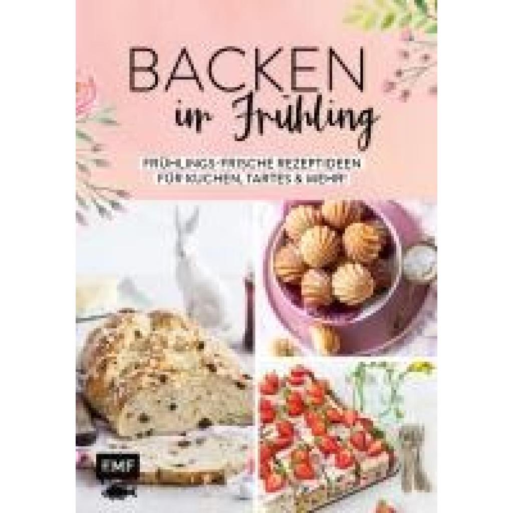 9783745915624 - Backen im Frühling Kartoniert (TB) 9783745915624 - Backen im Frühling Kartoniert (TB)