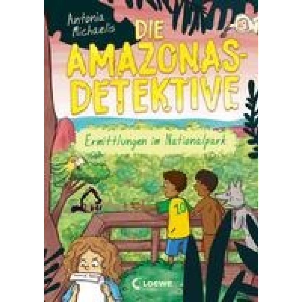 9783743215245 - Ermittlungen im Nationalpark   Die Amazonas-Detektive Bd4 - Antonia Michaelis Gebunden