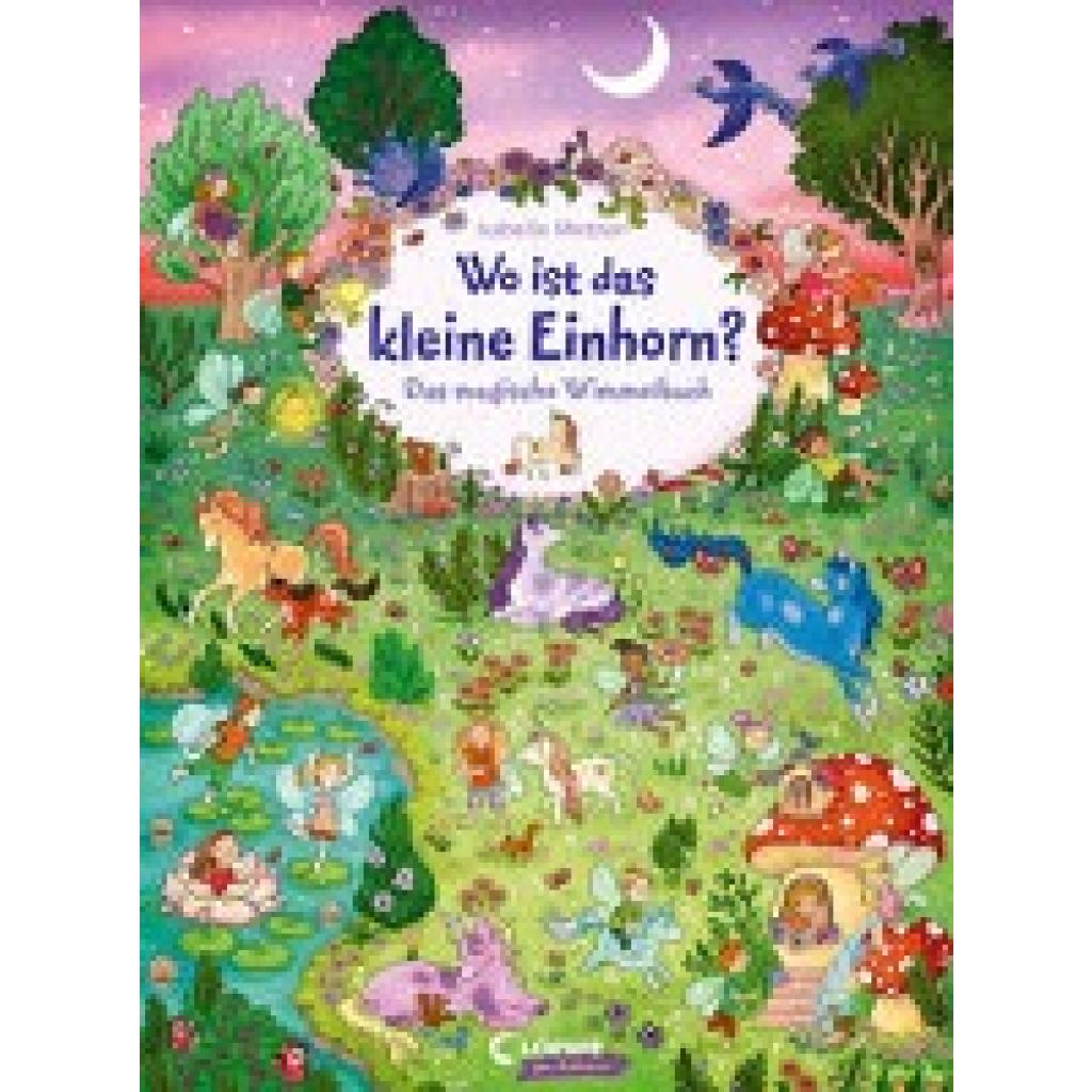 9783743210516 - Wo ist das kleine Einhorn? Pappband 9783743210516 - Wo ist das kleine Einhorn? Pappband