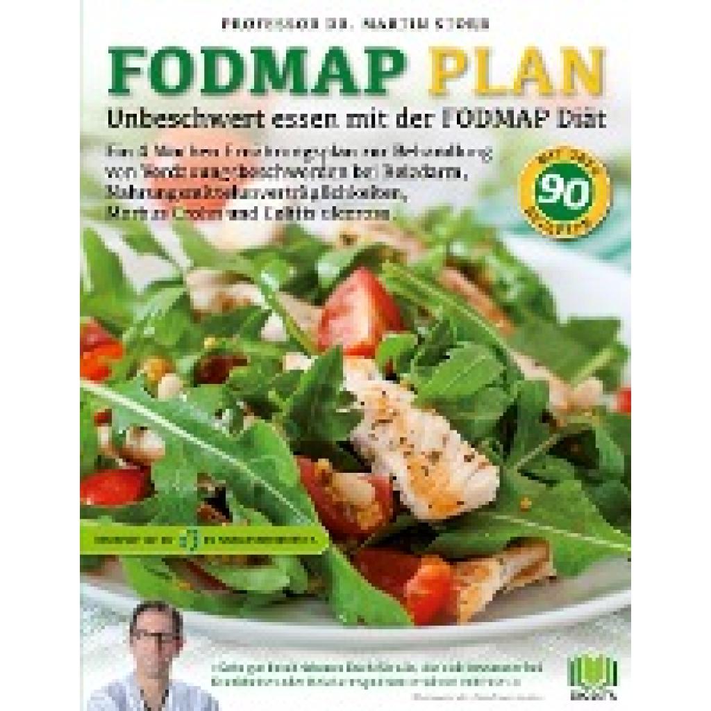 Storr, Martin: Der FODMAP Plan - Unbeschwert essen mit der FODMAP Diät