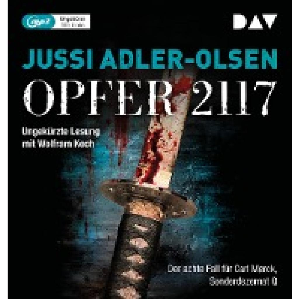 Adler-Olsen, Jussi: Opfer 2117. Der achte Fall für Carl Mørck, Sonderdezernat Q