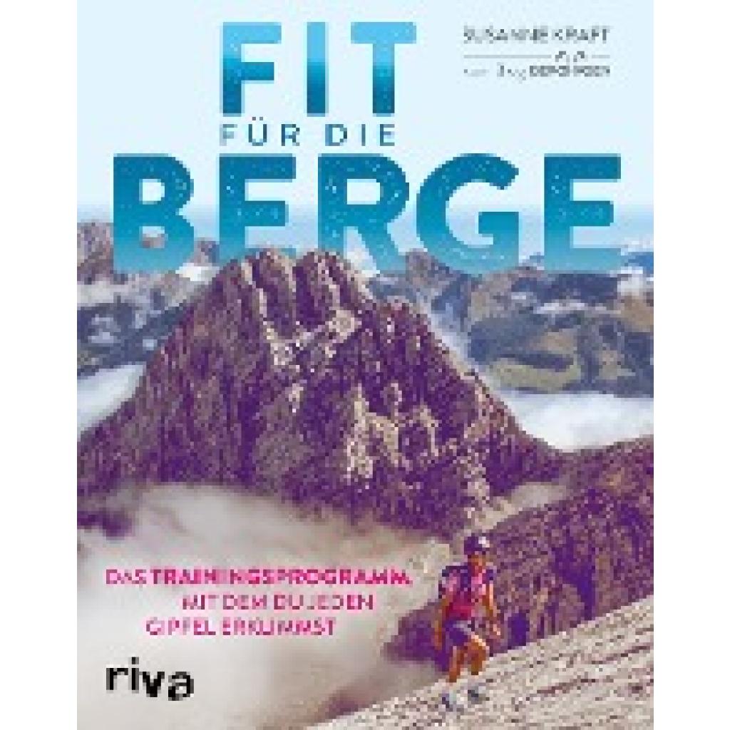 Kraft, Susanne: Fit für die Berge