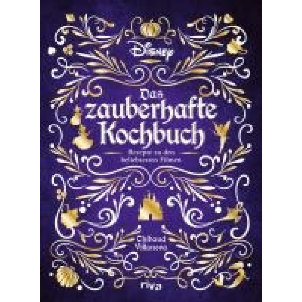 9783742321053 - Disney Das zauberhafte Kochbuch - Thibaud Villanova Gebunden 9783742321053 - Disney Das zauberhafte Kochbuch - Thibaud Villanova Gebunden