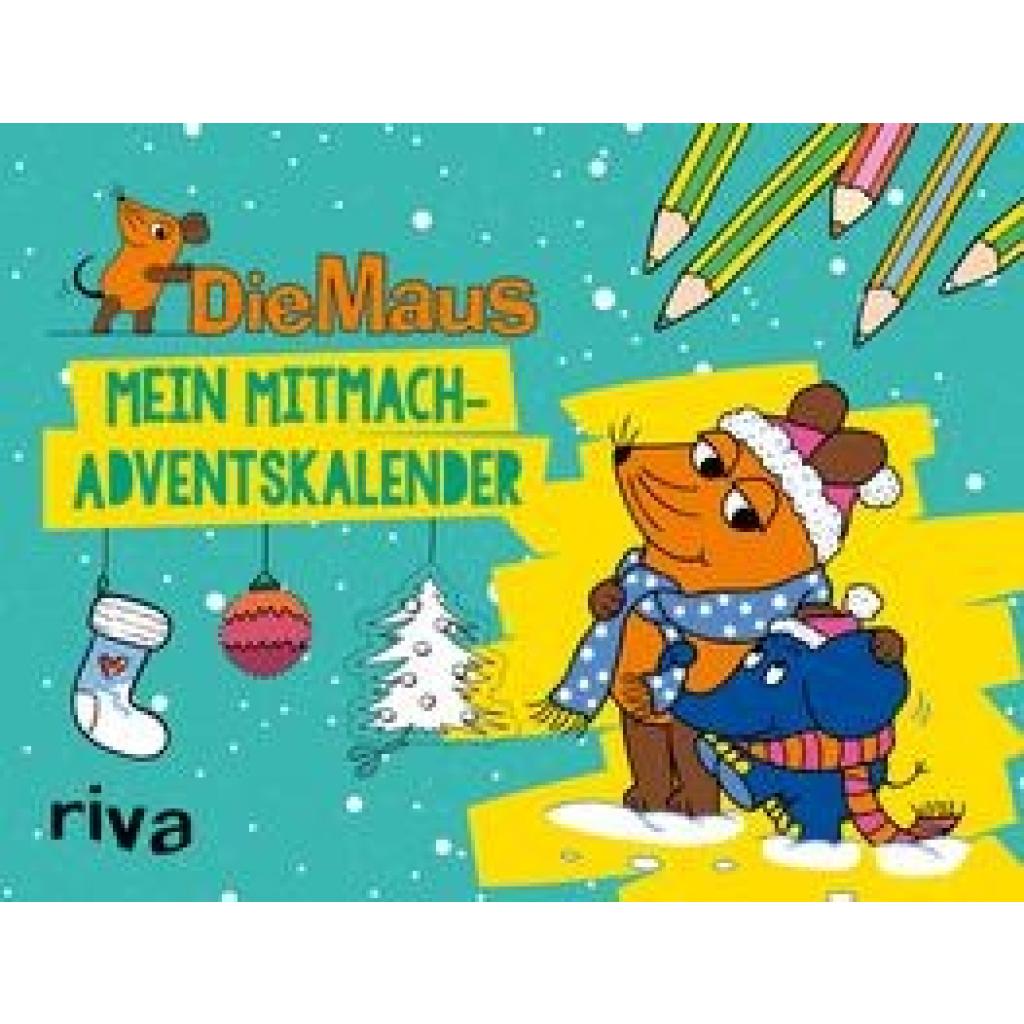 Die Maus - Mein Mitmach-Adventskalender