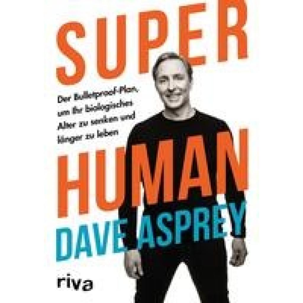 9783742312198 - Super Human - Dave Asprey Kartoniert (TB) 9783742312198 - Super Human - Dave Asprey Kartoniert (TB)