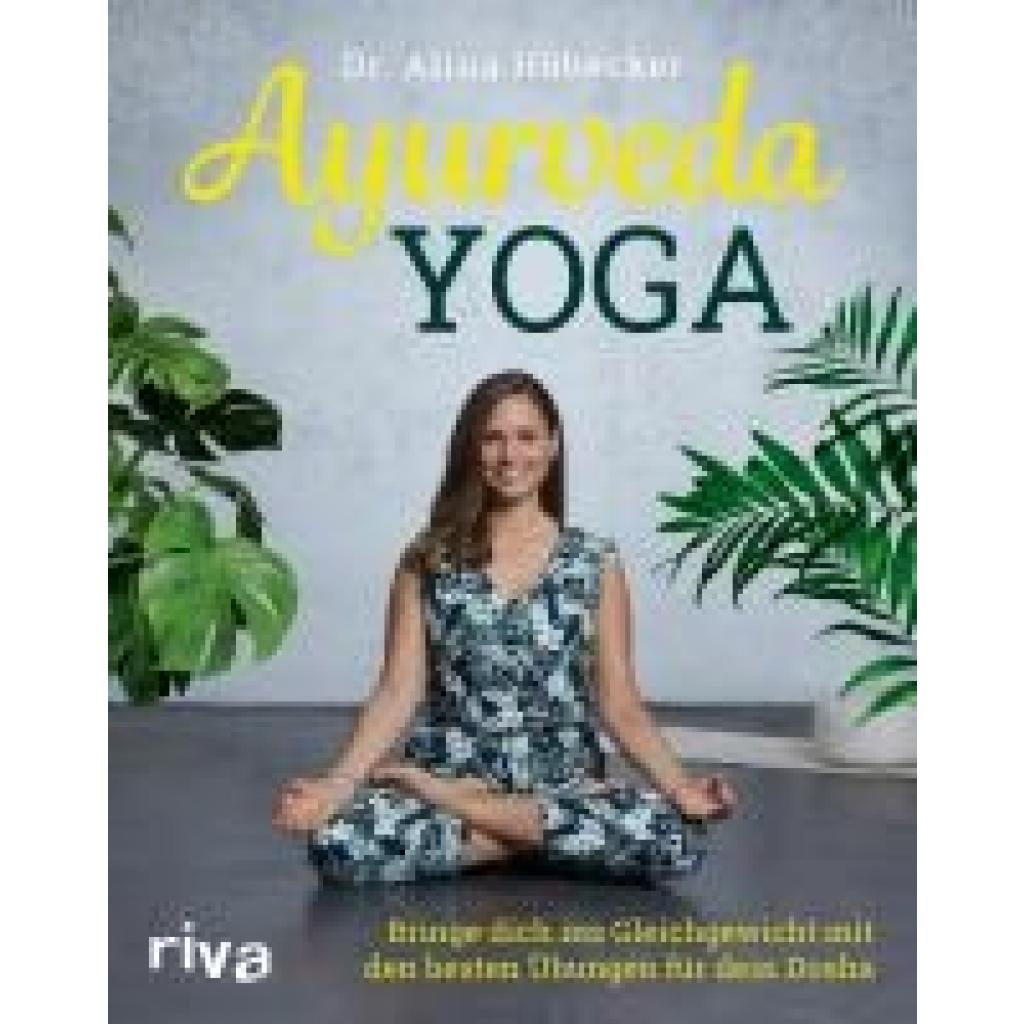 Hübecker, Alina: Ayurveda-Yoga